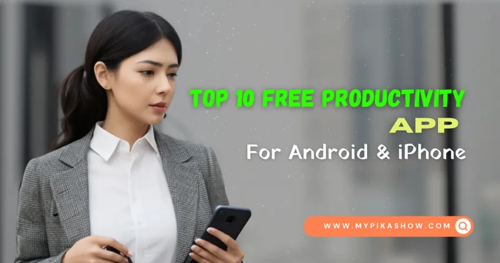 best free productivity apps for Android and iPhone