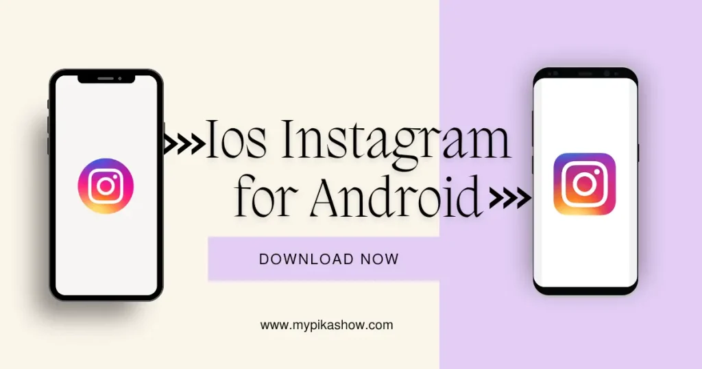 iOS Instagram for Android